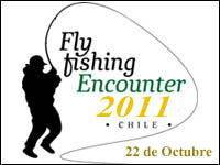 Fly Fishing Encounter 2011 - Fundo Santa Inés de la Vega  -  22 de Octubre