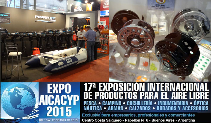 17ª Exposicion Internacional de Pesca, Outdoors y Accesorios – AICACYP 2015 - Argentina