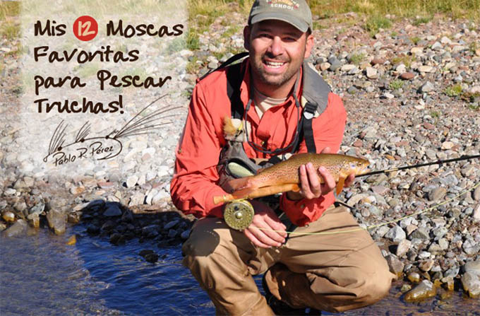 Mis 12 moscas favoritas para pescar truchas - Pablo R. Pérez