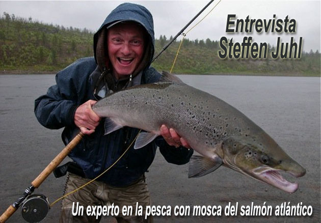 Entrevista a Steffen Juhl, un experto en la pesca con mosca del Salmn del Atlntico